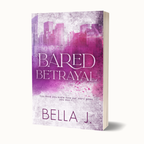 Bared Betrayal