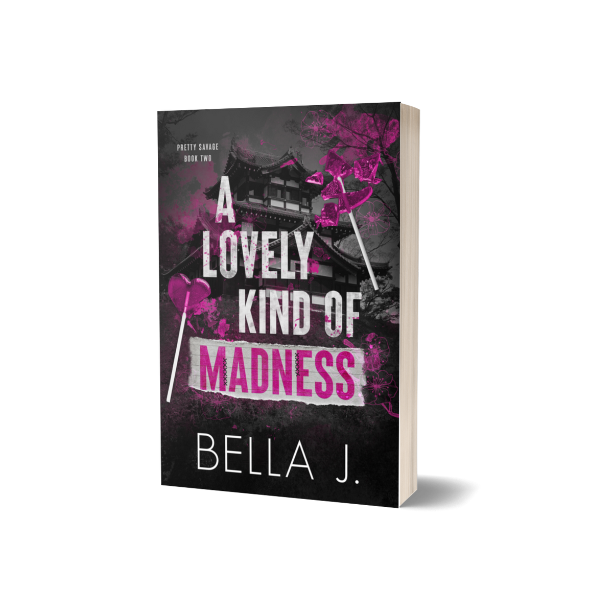 A Lovely Kind of Madness by Bella J. signed paperback