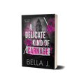 A Delicate Kind of Carnage (Pre-order)