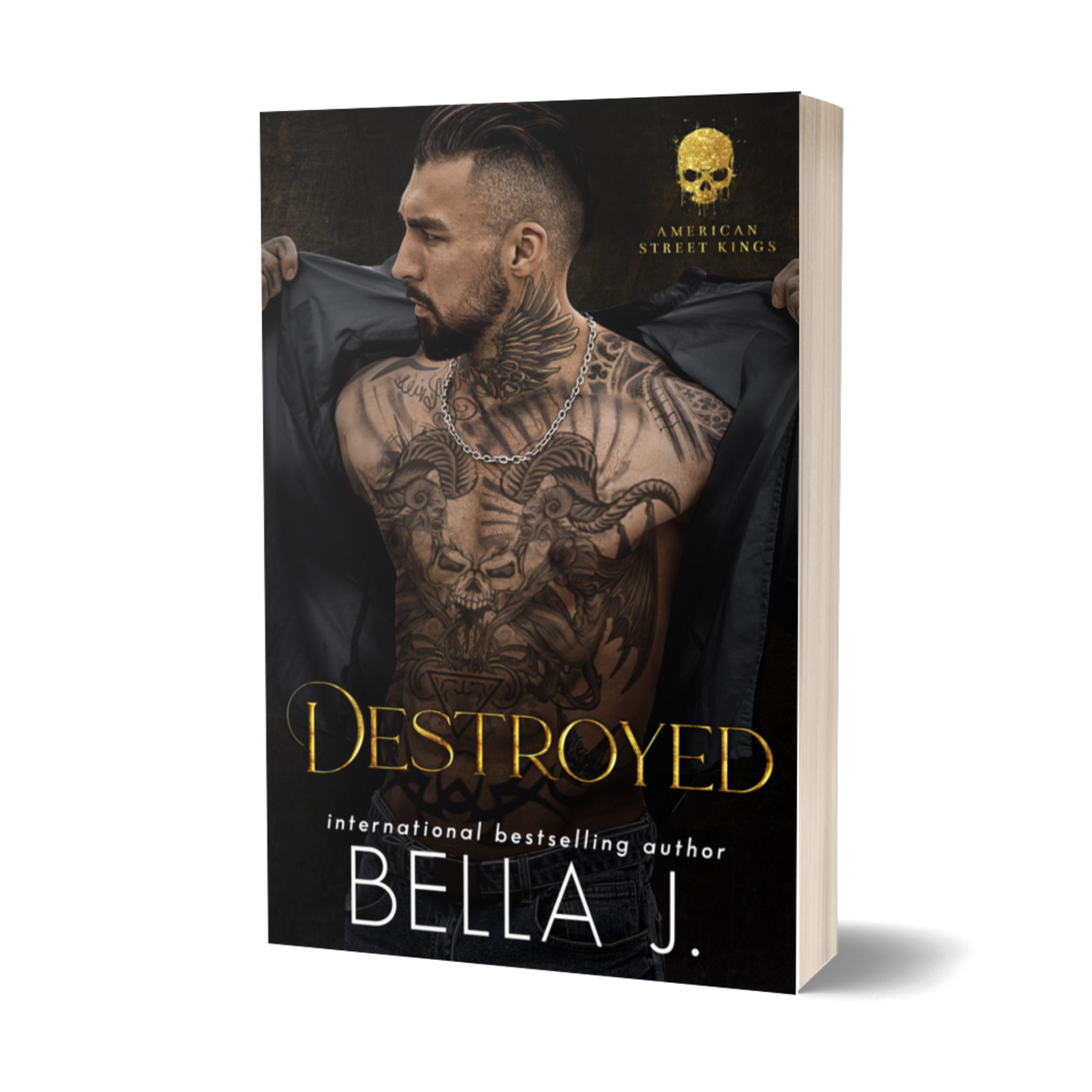 Destroyed by Bella J. signed paperback